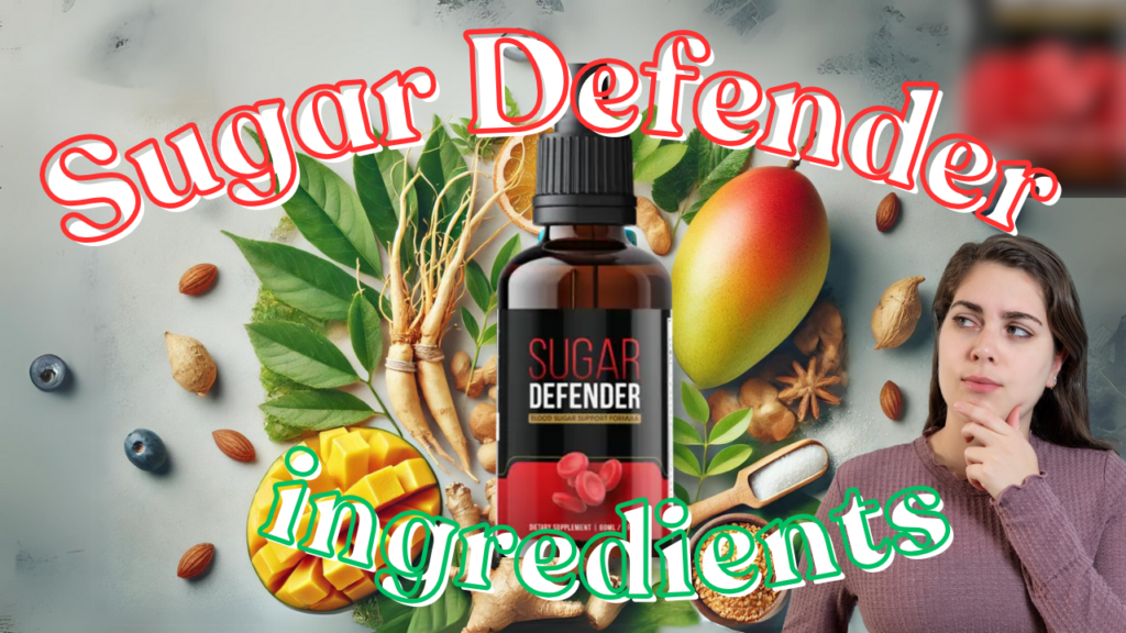 Sugar Defender Ingredients